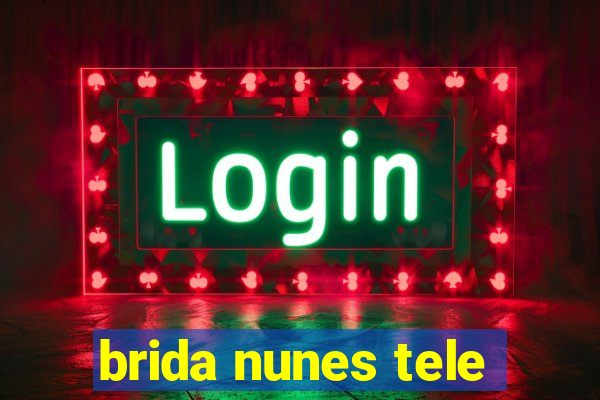 brida nunes tele